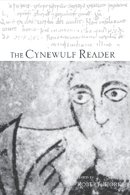 The The Cynewulf Reader by Robert E. Bjork