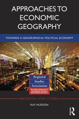Approaches to Economic Geography book