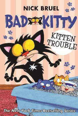 Bad Kitty: Kitten Trouble book