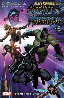 Black Panther and the Agents of Wakanda Vol. 1: Eye of The Storm book