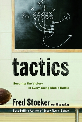 Tactics: Winning the Spiritual Battle for Purity book
