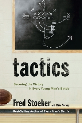 Tactics: Winning the Spiritual Battle for Purity book