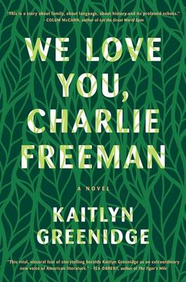 We Love You Charlie Freeman book