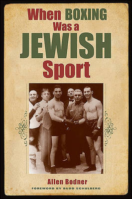 When Boxing Was a Jewish Sport book