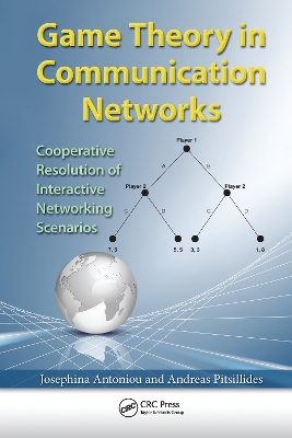 Game Theory in Communication Networks by Josephina Antoniou