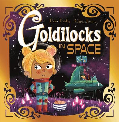 Futuristic Fairy Tales: Goldilocks in Space book