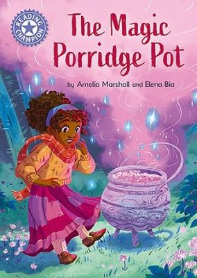 Reading Champion: The Magic Porridge Pot: Independent Reading Purple 8 by Amelia Marshall
