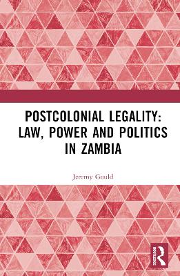 Postcolonial Legality by Jeremy Gould