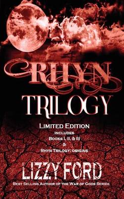 The The Rhyn Trilogy (Limited Edition) by Lizzy Ford