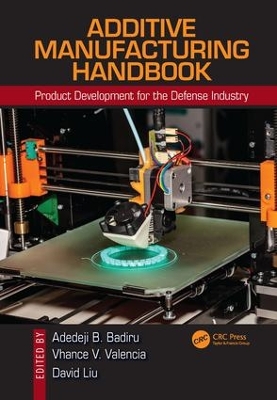 Additive Manufacturing Handbook by Adedeji B. Badiru