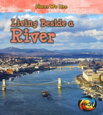 Living Beside a River by Ellen Labrecque