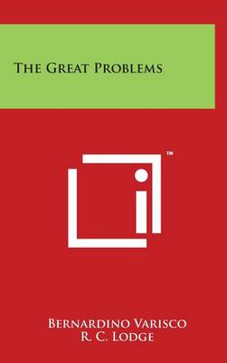 The Great Problems by Bernardino Varisco