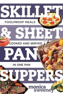 Skillet & Sheet Pan Suppers book