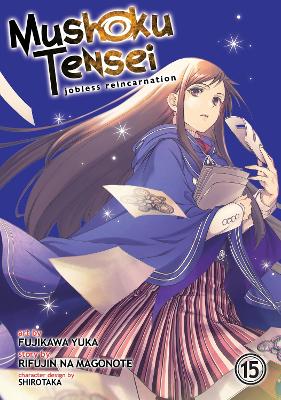 Mushoku Tensei: Jobless Reincarnation (Manga) Vol. 15 book