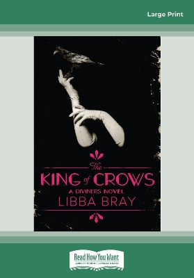 The King of Crows: The Diviners 4 by Libba Bray