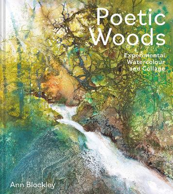 Poetic Woods: Experimental Watercolour and Collage book