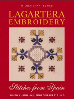 Lagartera Embroidery & Stitches from Spain book
