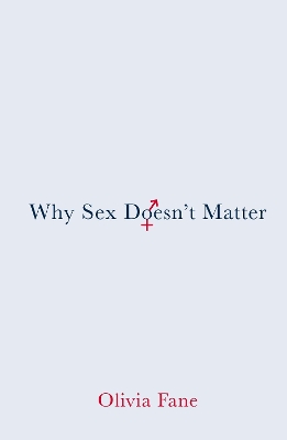 Why Sex Doesn’t Matter book