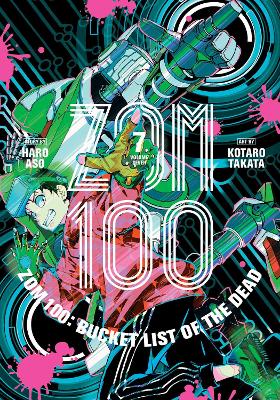 Zom 100: Bucket List of the Dead, Vol. 7 book