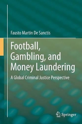 Football, Gambling, and Money Laundering book