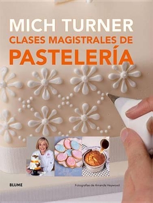 Clases Magistrales de Pastelería book