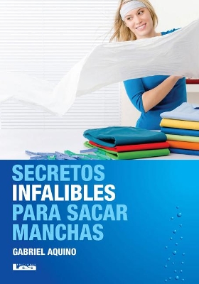 Secretos infalibles para sacar manchas book