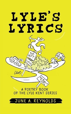 Lyle's Lyrics: A Poetry Book of the Lyle Kent Series book