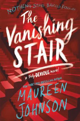 The Vanishing Stair by Maureen Johnson