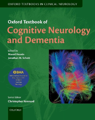 Oxford Textbook of Cognitive Neurology and Dementia by Masud Husain