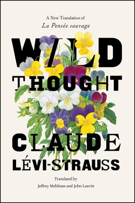 Wild Thought: A New Translation of 