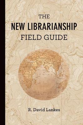 New Librarianship Field Guide book
