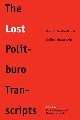 Lost Politburo Transcripts book