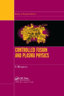 Controlled Fusion and Plasma Physics book