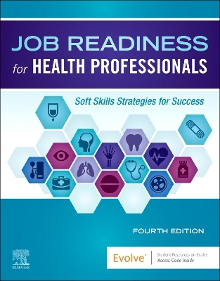 Job Readiness for Health Professionals: Soft Skills Strategies for Success book