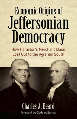 Economic Origins of Jeffersonian Democracy book