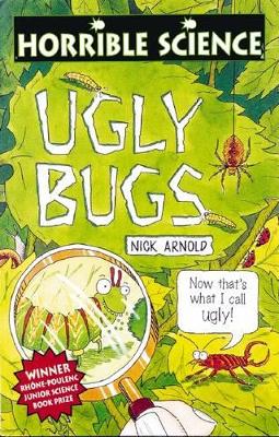 Horrible Science: Ugly Bugs book