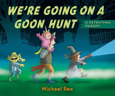 We're Going on a Goon Hunt book