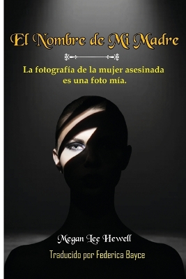 El Nombre de Mi Madre book
