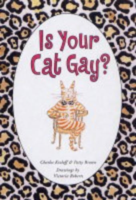 Is Your Cat Gay? book