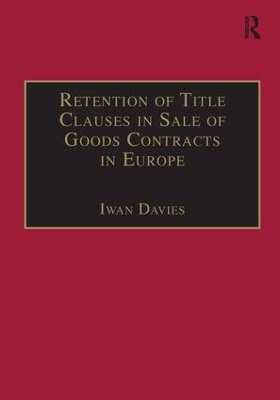 Retention of Title Clauses in Sale of Goods Contracts in Europe book