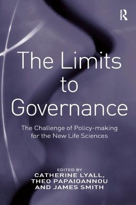 The The Limits to Governance: The Challenge of Policy-Making for the New Life Sciences by Theo Papaioannou