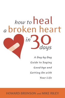 How To Heal A Broken Heart book