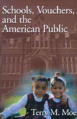 Schools, Vouchers, and the American Public book