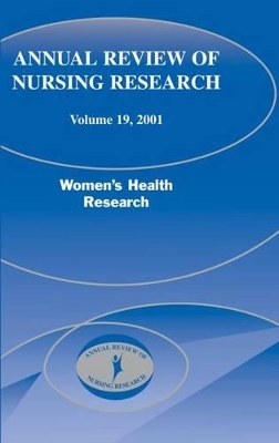 Annual Review of Nursing Research, Volume 19, 2001 book