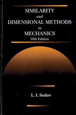 Similarity and Dimensional Methods in Mechanics book