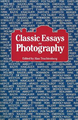 Classic Essays on Photography book
