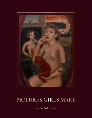 Pictures Girls Make: Portraitures book