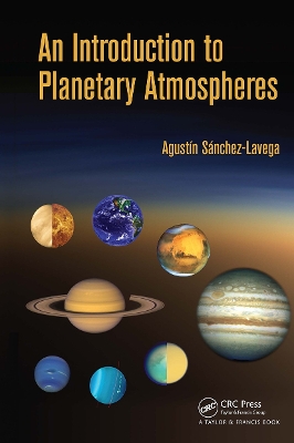An An Introduction to Planetary Atmospheres by Agustin Sanchez-Lavega
