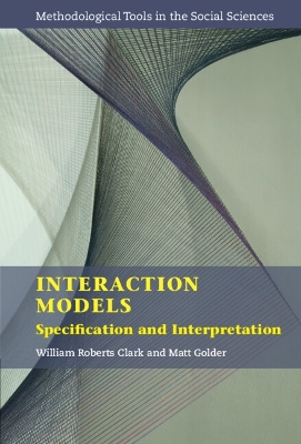 Interaction Models: Specification and Interpretation by William Roberts Clark