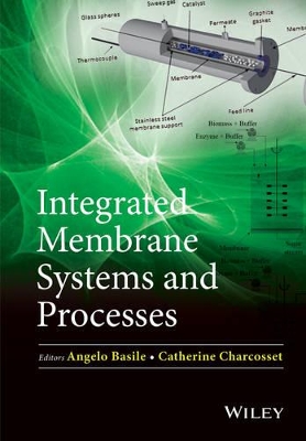 Integrated Membrane Systems and Processes book